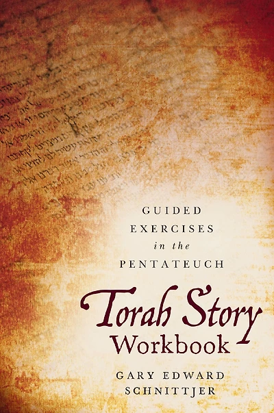 Torah Story Workbook: Guided Exercises the Pentateuch