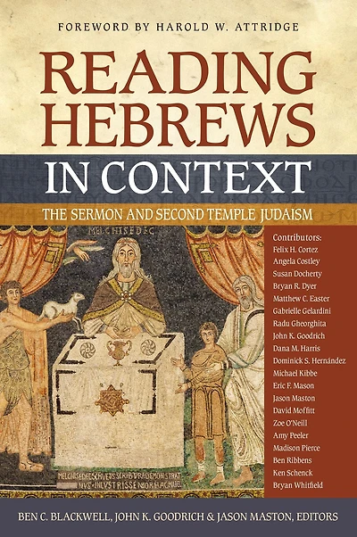 Reading Hebrews Context: The Sermon and Second Temple Judaism