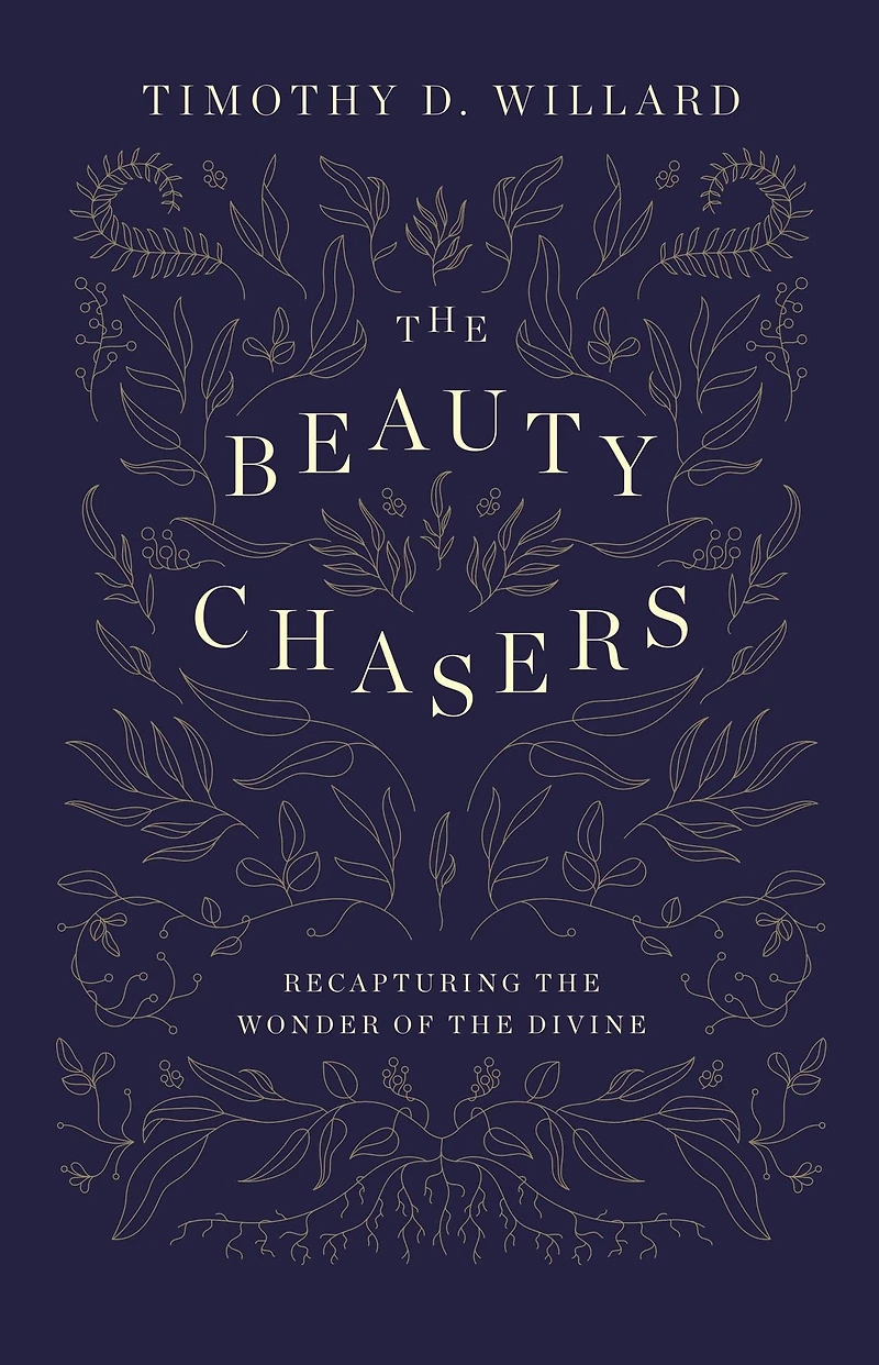 the Beauty Chasers: Recapturing Wonder of Divine