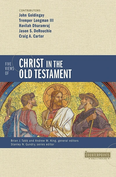Five Views of Christ the Old Testament: Genre, Authorial Intent, and Nature Scripture