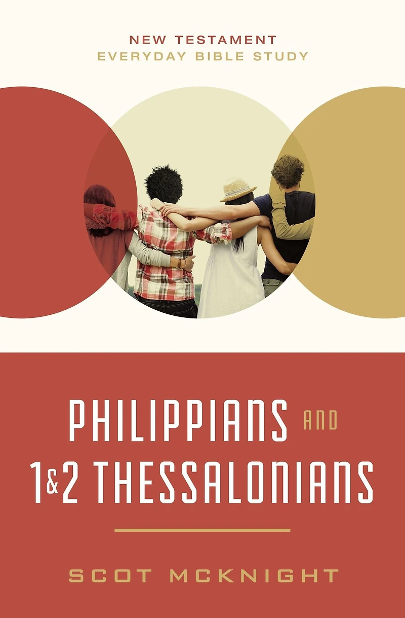 Philippians and 1 2 Thessalonians: Kingdom Living Today's World