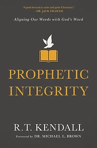 Prophetic Integrity: Aligning Our Words with God's Word