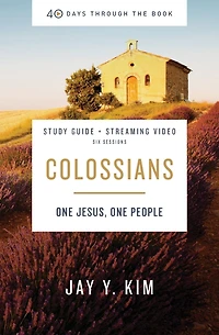 Colossians Bible Study Guide plus Streaming Video: One Jesus, People