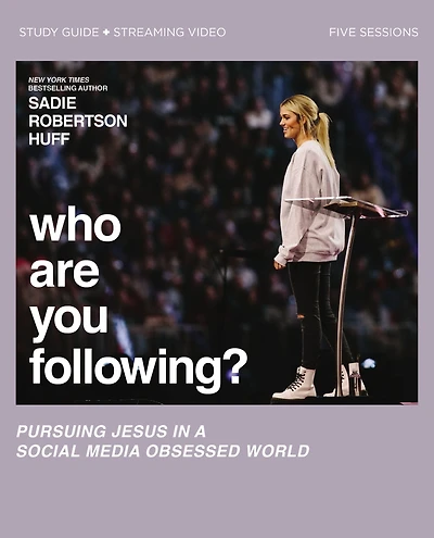 Who Are You Following? Bible Study Guide plus Streaming Video: Pursuing Jesus a Social Media Obsessed World