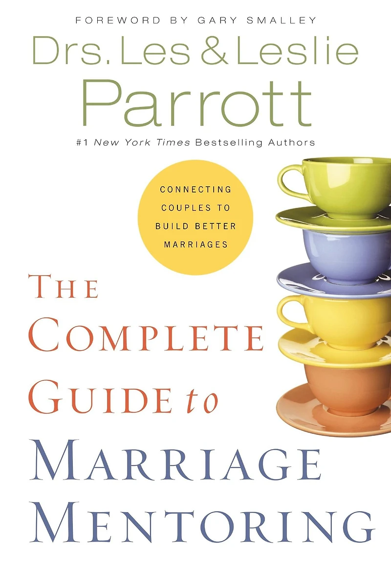 The Complete Guide to Marriage Mentoring: Connecting Couples Build Better Marriages