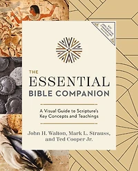 The Essential Bible Companion: Key Insights for Reading God's Word