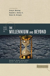 Three Views on the Millennium and Beyond