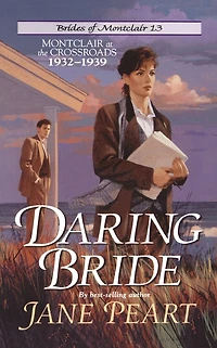 Daring Bride: Montclair at the Crossroads 1932-1939