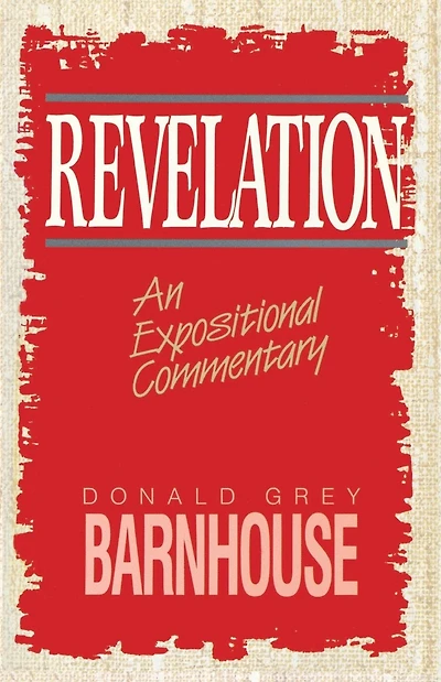 Revelation: An Expositional Commentary