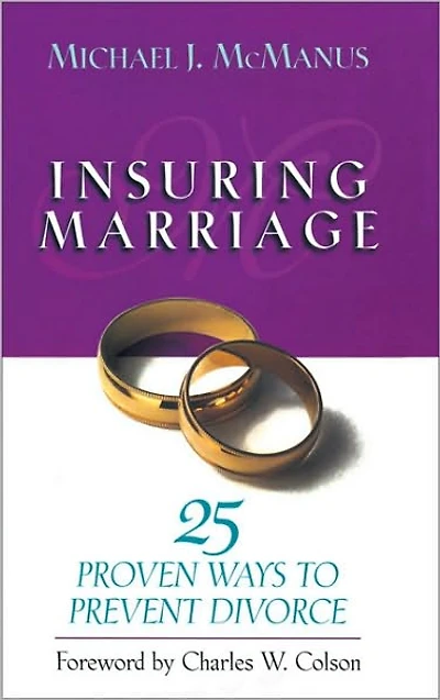 Insuring Marriage: 25 Proven Ways to Prevent Divorce