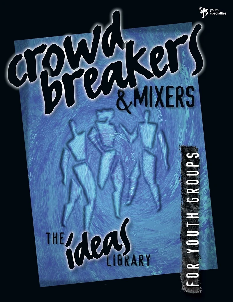 Crowd Breakers and Mixers
