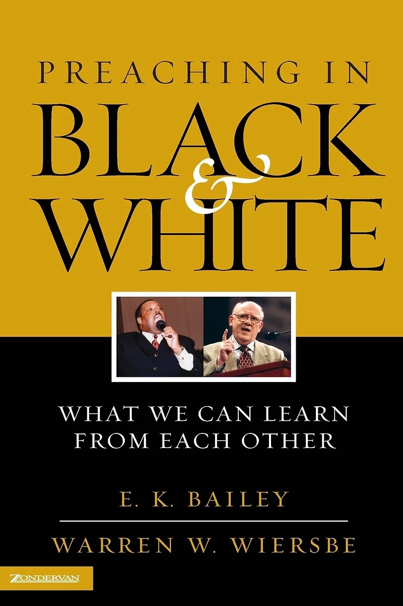 Preaching in Black and White: What We Can Learn from Each Other