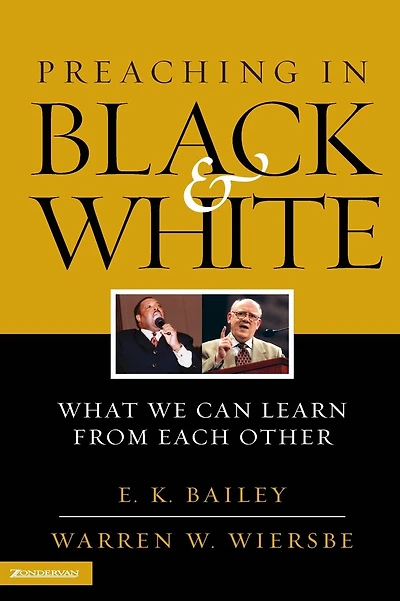 Preaching in Black and White: What We Can Learn from Each Other