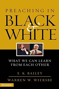 Preaching in Black and White: What We Can Learn from Each Other