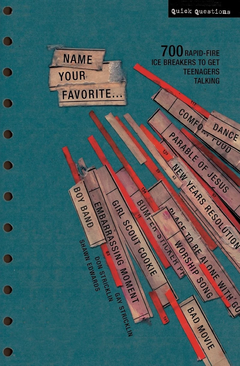 Name Your Favorite: 700 Rapid-Fire Ice Breakers to Get Teenagers Talking
