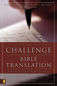 the Challenge of Bible Translation: Communicating God's Word to World