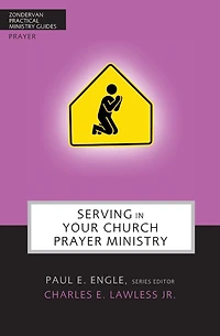 Serving in Your Church Prayer Ministry