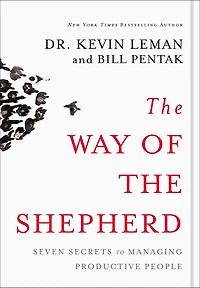 the Way of Shepherd: Seven Secrets to Managing Productive People