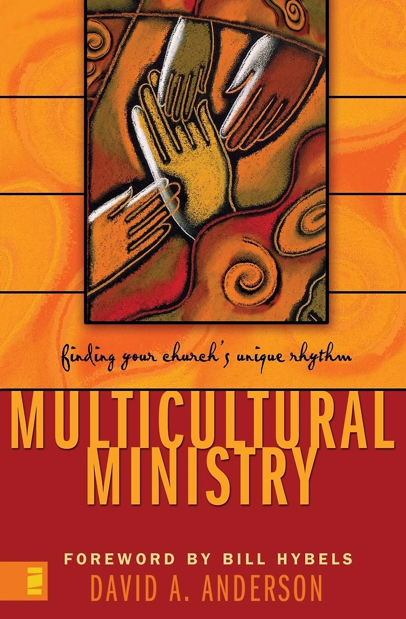 Multicultural Ministry: Finding Your Church's Unique Rhythm