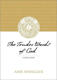 The Tender Words of God: A Daily Guide