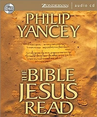 the Bible Jesus Read: Why Old Testament Matters