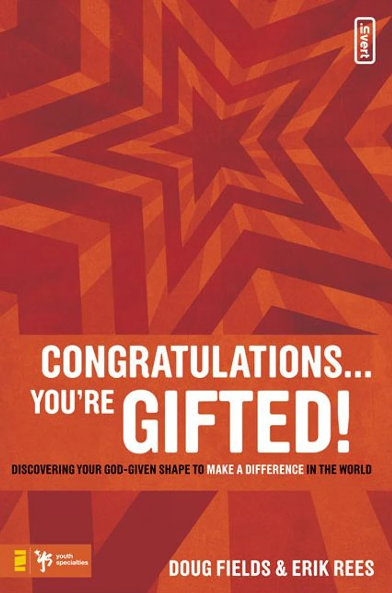 Congratulations . You're Gifted!: Discovering Your God-Given Shape to Make a Difference the World