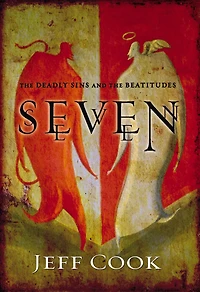Seven: the Deadly Sins and Beatitudes