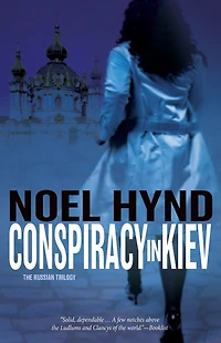 Conspiracy Kiev (Russian Trilogy Series #1)