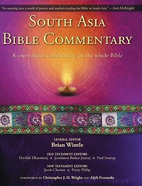 South Asia Bible Commentary: A One-Volume Commentary on the Whole