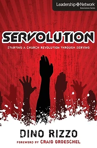 Servolución: Cómo comenzar una revolución en la iglesia por medio del servicio