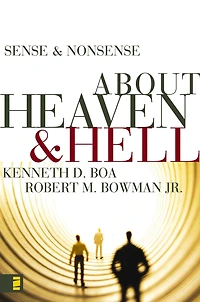 Sense and Nonsense about Heaven Hell