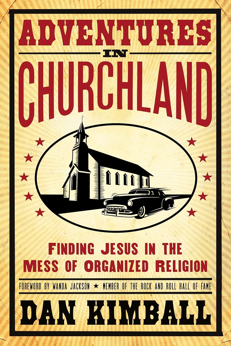 Adventures Churchland: Finding Jesus the Mess of Organized Religion