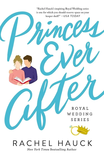 Princess Ever After: A Secret-Princess, Modern-Day Fairy Tale Romance