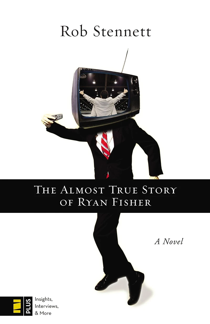 The Almost True Story of Ryan Fisher: A Novel