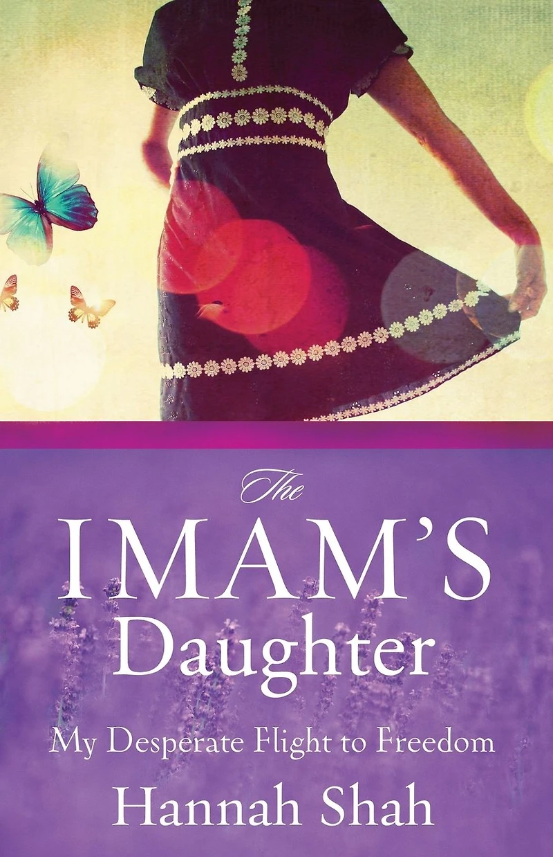 The Imam's Daughter: My Desperate Flight to Freedom