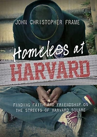 Homeless at Harvard: Finding Faith and Friendship on the Streets of Harvard Square