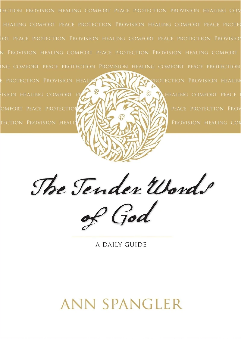 The Tender Words of God: A Daily Guide