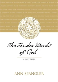 The Tender Words of God: A Daily Guide