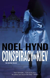 Conspiracy Kiev (Russian Trilogy Series #1)