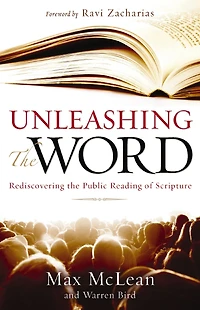 Unleashing the Word: Rediscovering Public Reading of Scripture