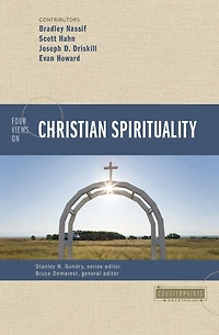 Four Views on Christian Spirituality