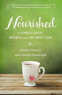 Nourished: a Search for Health, Happiness, and Full Night's Sleep