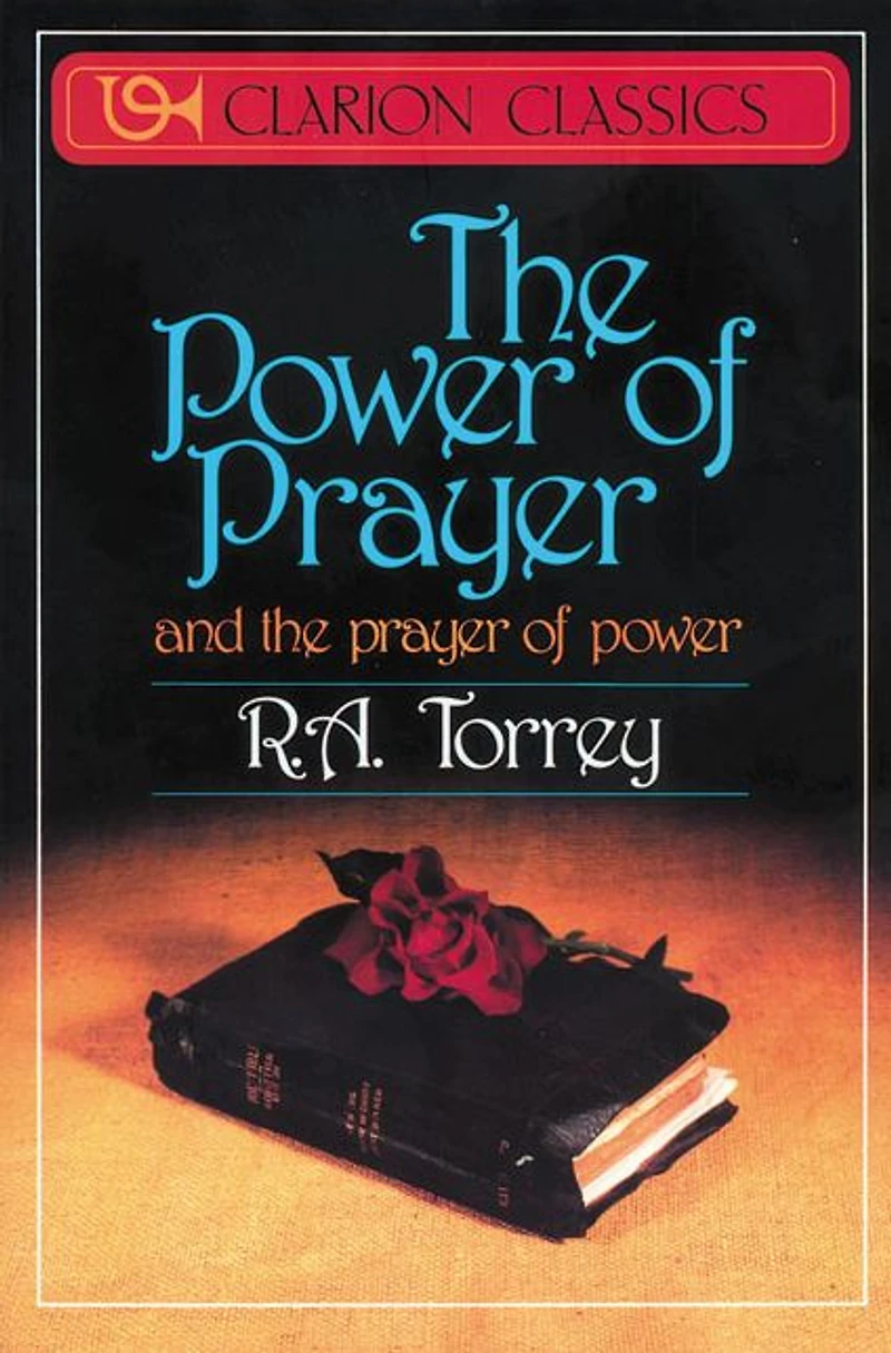 the Power of Prayer: And Prayer
