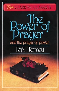 the Power of Prayer: And Prayer