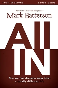 All Bible Study Guide: You Are One Decision Away From a Totally Different Life
