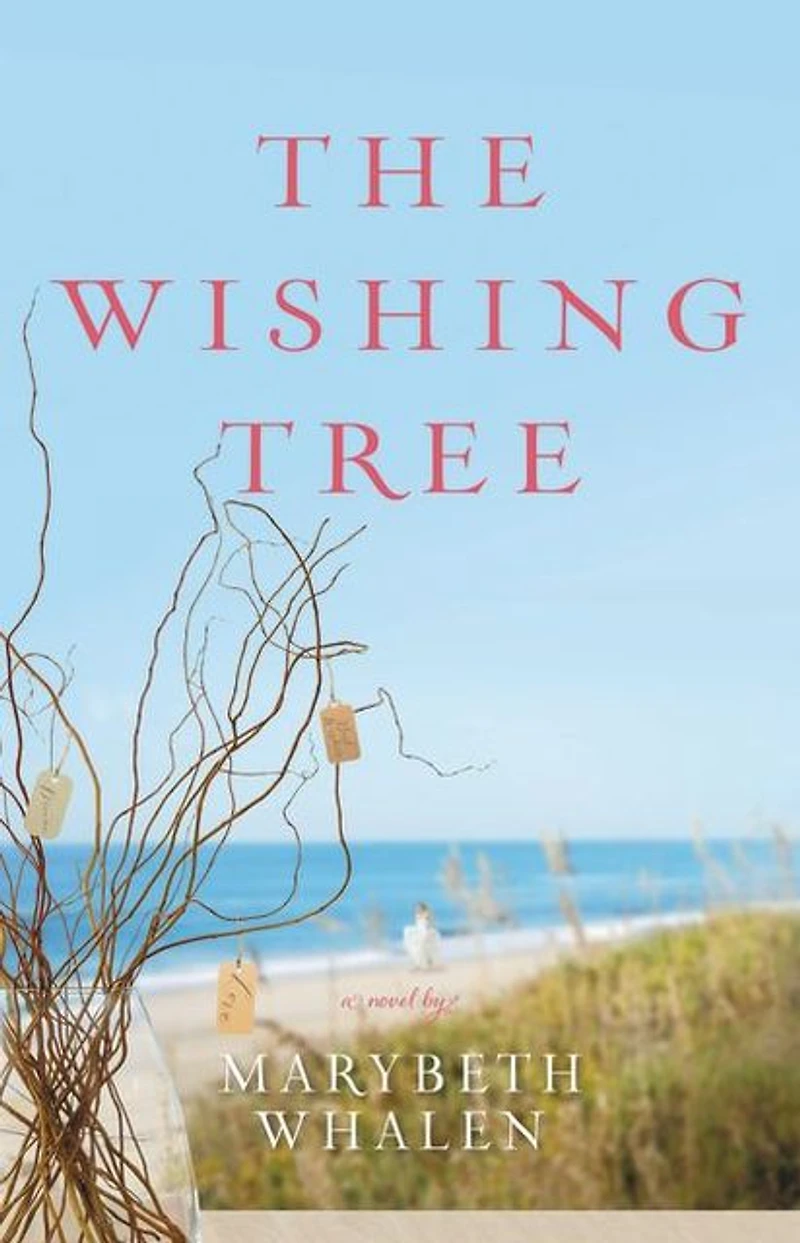 The Wishing Tree: A Novel
