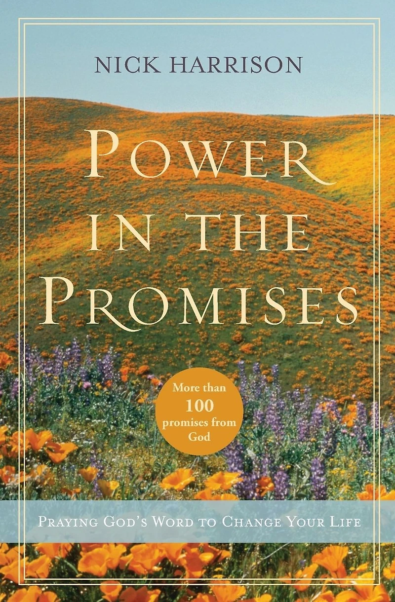 Power the Promises: Praying God's Word to Change Your Life