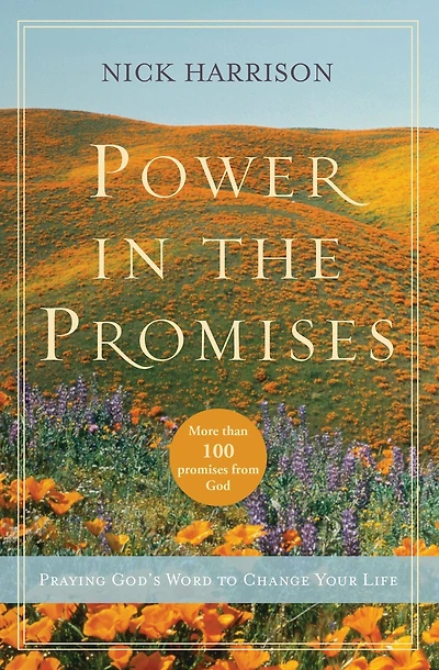 Power the Promises: Praying God's Word to Change Your Life