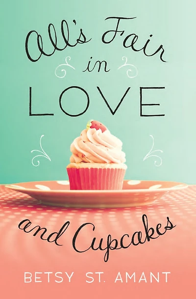 All's Fair Love and Cupcakes
