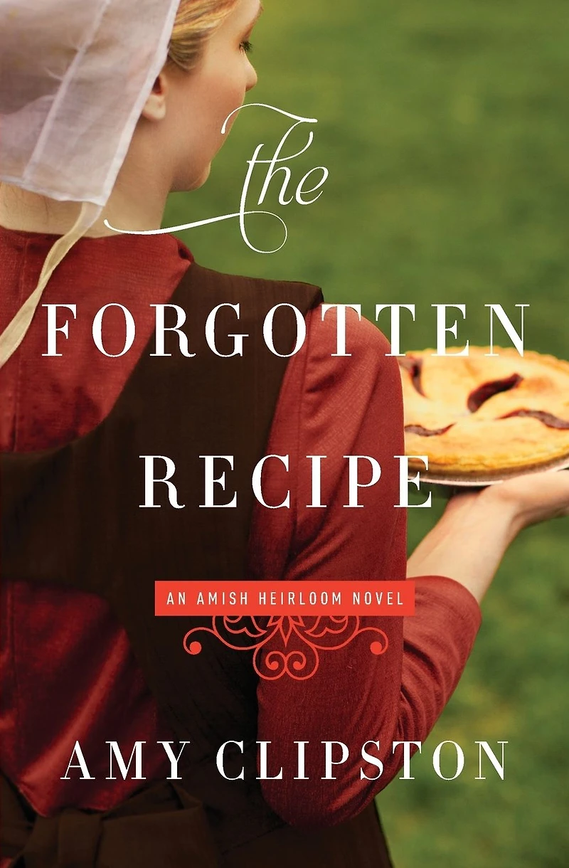 The Forgotten Recipe (Amish Heirloom Series #1)